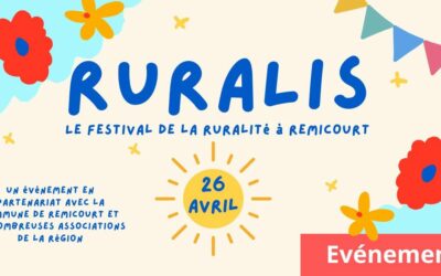 Ruralis, le festival de la ruralité à Remicourt, le 26 avril !